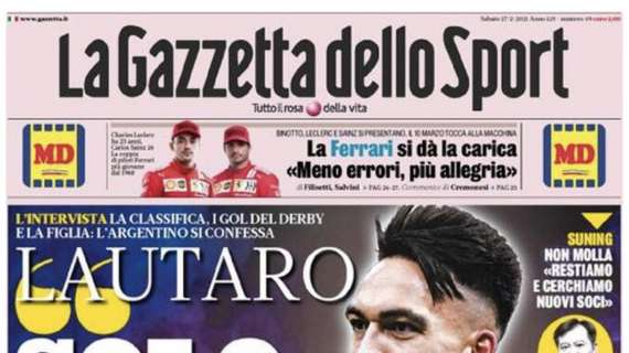PRIMA PAGINA - Gazzetta dello Sport con Lautaro Martinez: "Solo Inter"