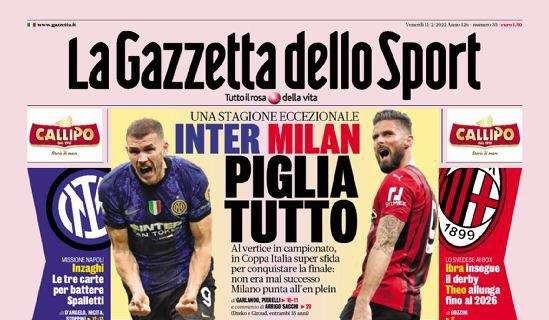 PRIMA PAGINA - Gazzetta: “Inter-Milan piglia tutto”