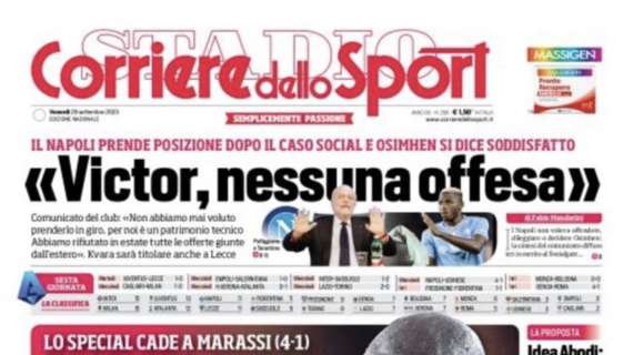 PRIMA PAGINA - Corriere dello Sport: “Victor, nessuna offesa”