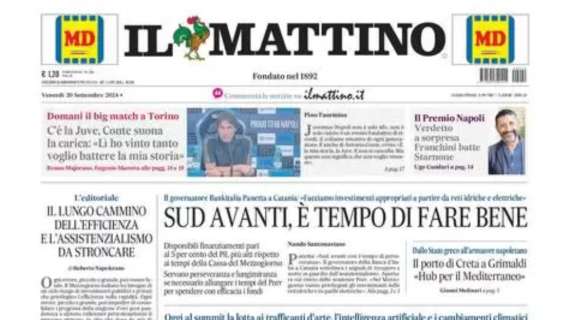 Il Mattino: “C’è la Juve, Conte suona la carica: ‘Lì ho vinto tanto, voglio battere la mia storia’”