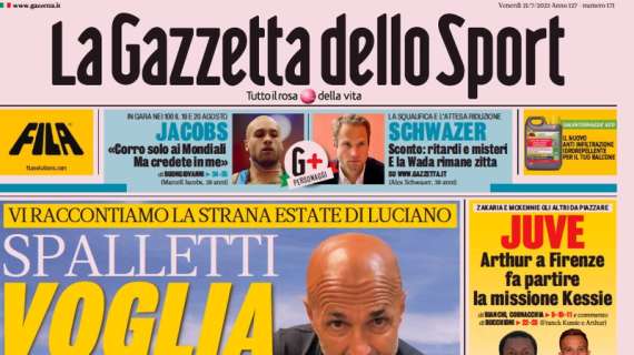 PRIMA PAGINA - Gazzetta: "Spalletti voglia matta: a gennaio può tornare in panchina"