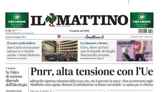 PRIMA PAGINA - Il Mattino: "Osi bollente"