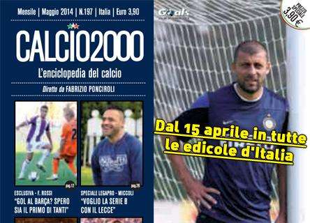 FOTO - Torna la storica rivista Calcio2000: da oggi in tutte le edicole