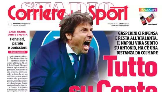 Corriere dello Sport: "Tutto su Conte"
