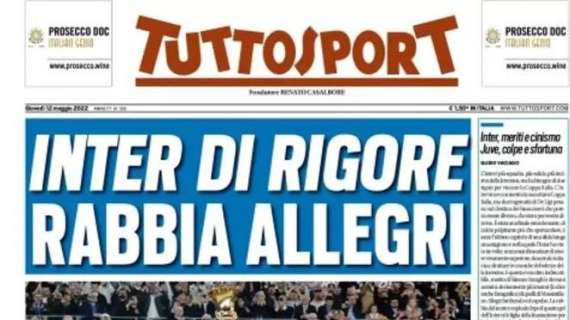 PRIMA PAGINA - Tuttosport: "Inter di rigore, rabbia Allegri"