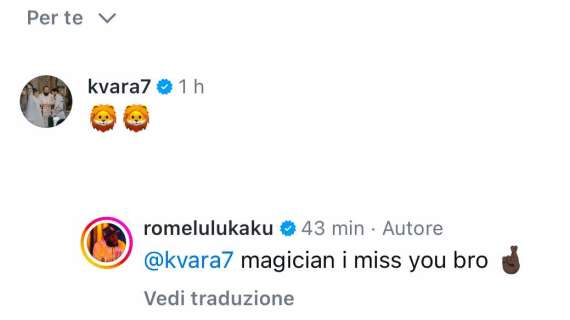 Kvara commenta un suo post e Lukaku replica: "Mago, mi manchi!"