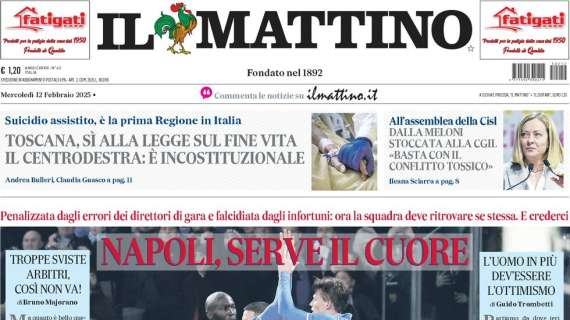 Il Mattino - Infortuni e condizione non al top: "Napoli, serve il cuore"