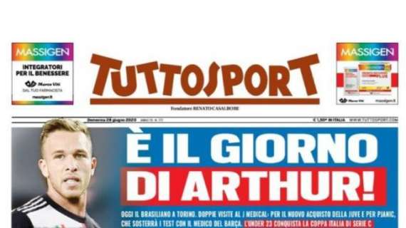 PRIMA PAGINA - Tuttosport e il colpo Juve: "È il giorno di Arthur"