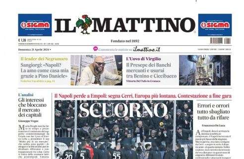 PRIMA PAGINA - Il Mattino: "Scuorno"