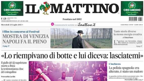 Il Mattino: "Napoli, falsa partenza: "Tanto lavoro da fare"