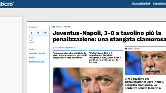 Sentenza Juve-Napoli, Libero: "Stangata clamorosa, decisione troppo pesante"