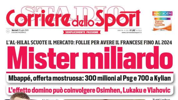 PRIMA PAGINA - Corriere dello Sport: “Osi emoziona il Napoli: fa subito il leader”