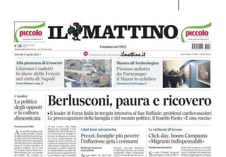 PRIMA PAGINA - Il Mattino: "Fuochi sugli spalti, ecco come gli ultrà ricattano il Napoli"