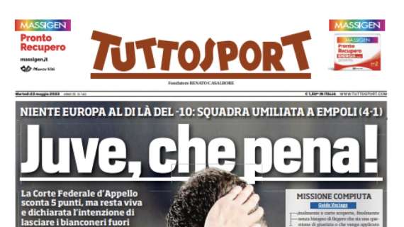 PRIMA PAGINA – Tuttosport: “Juve, che pena”