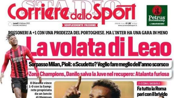 PRIMA PAGINA - Corriere dello Sport: "La volata di Leao"