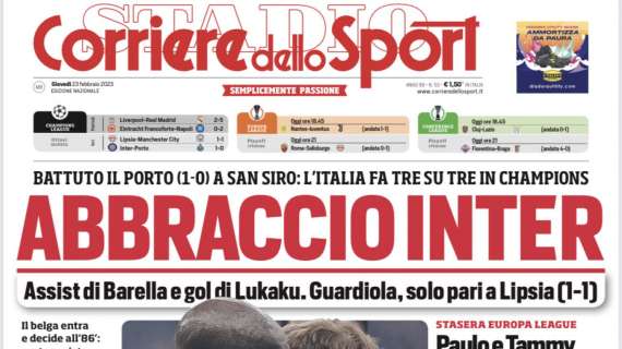 PRIMA PAGINA – Corriere dello Sport: “Abbraccio Inter”