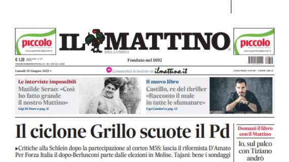 PRIMA PAGINA – Il Mattino: “Osi, doppietta in regalo per lo sbarco di Garcia”