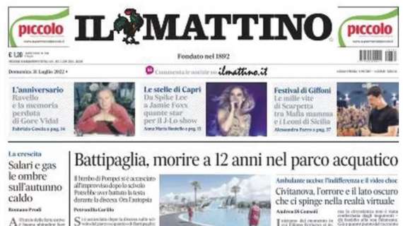 PRIMA PAGINA - Il Mattino: “Kepa, il Napoli si lancia sull’usato sicuro”
