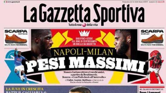 PRIMA PAGINA - Gazzetta titola: "Napoli-Milan, pesi massimi. Un duello da scudetto!"