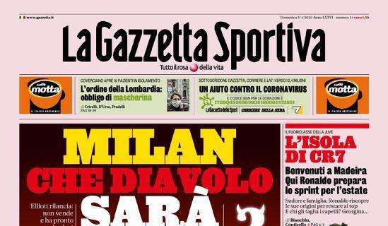 PRIMA PAGINA - Gazzetta apre col Milan: "Che Diavolo sarà?". E spunta Milik