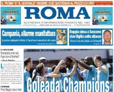 PRIMA PAGINA - Il Roma e il traguardo del Napoli: "Goleada Champions"