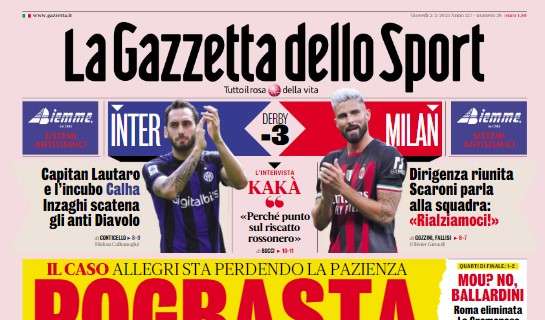 PRIMA PAGINA - Gazzetta: "Pogbasta! Allegri sta perdendo la pazienza"