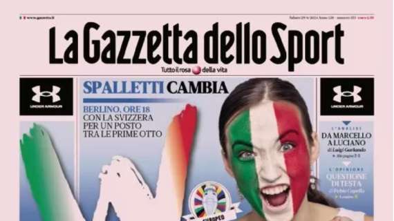 Gazzetta dello Sport: "W l'Italia. Spalletti cambia"