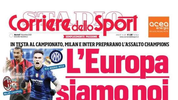PRIMA PAGINA - Corriere dello Sport: “L’Europa siamo noi”