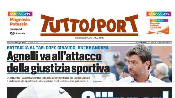 PRIMA PAGINA – Tuttosport: “Agnelli va all’attacco della giustizia sportiva”