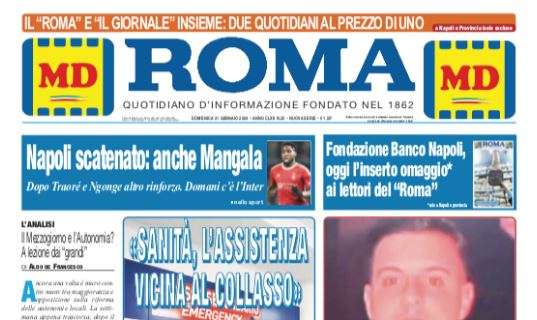 PRIMA PAGINA - Il Roma titola: "Napoli scatenato, anche Mangala"