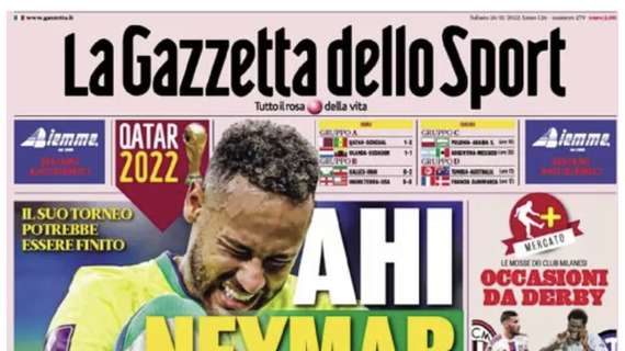 PRIMA PAGINA - L'apertura della Gazzetta dello Sport: "Ahi Neymar"