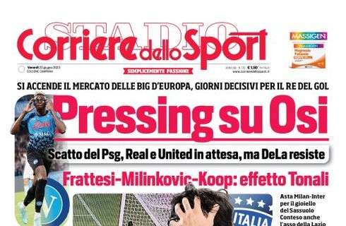 PRIMA PAGINA – CdS Campania: “Pressing su Osi”