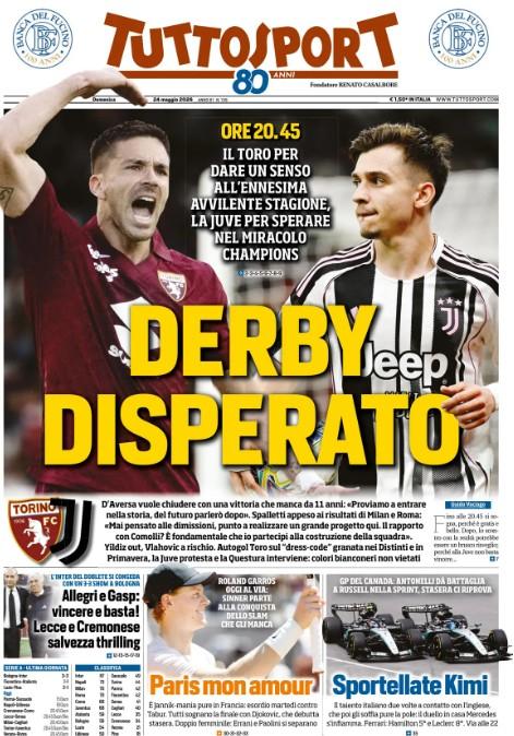 Oggi c'è Torino-Juventus, Tuttosport: "Derby disperato"