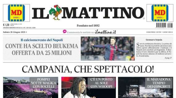Il Mattino in taglio alto: "Conte ha scelto Beukema, offerta da 25mln"