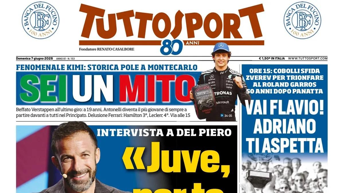 Tuttosport apre con le parole di Del Piero: "Juve, per te ci sarò sempre"
