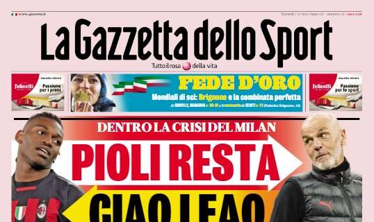 PRIMA PAGINA - Gazzetta: "Milan, Pioli resta. Ciao Leao"