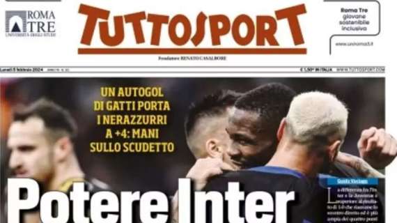 PRIMA PAGINA - Tuttosport: "Potere Inter. Juve, più di così..."