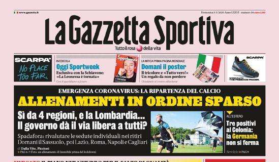 PRIMA PAGINA - Gazzetta e il via libera di 4 sole Regioni: "Allenamenti in ordine sparso"
