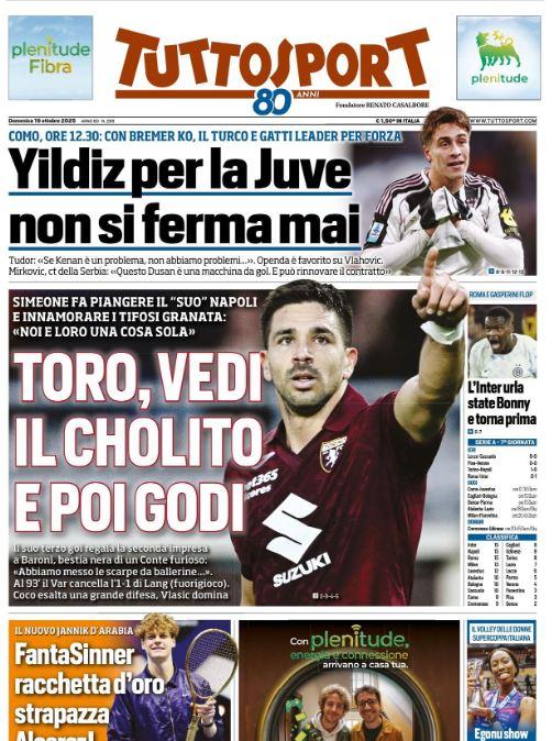 Tuttosport titola: "Toro, vedi il Cholito e poi godi"