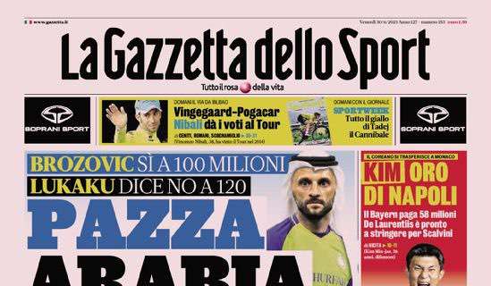 PRIMA PAGINA – Gazzetta: “Kim oro di Napoli. ADL è pronto a stringere per Scalvini”