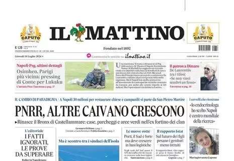 Il Mattino : "Osimhen, Parigi più vicina. Pressing di Conte per Lukaku"