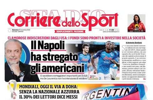 FRONT PAGE – Cds Campania: “Napoli has bewitched the Americans”