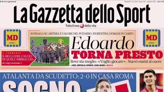 La Gazzetta dello Sport: “La Dea sogna. Napoli a +1 sull’Atalanta”