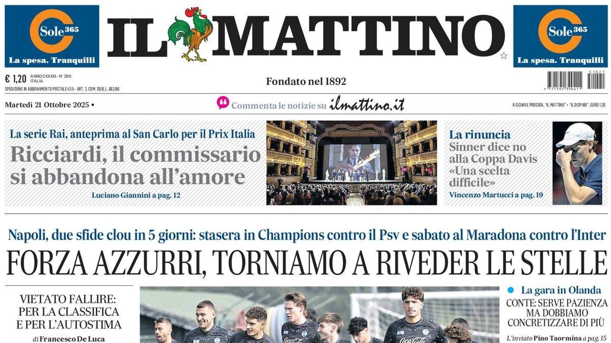 Il Mattino: “Forza azzurri, torniamo a riveder le stelle”