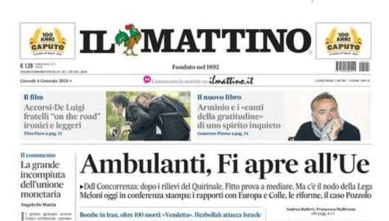 PRIMA PAGINA - Il Mattino: "Duello per Dragusin con gli Spurs"