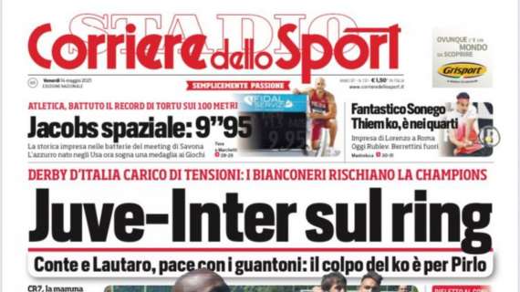 PRIMA PAGINA - Corriere dello Sport: “Juve-Inter sul ring”