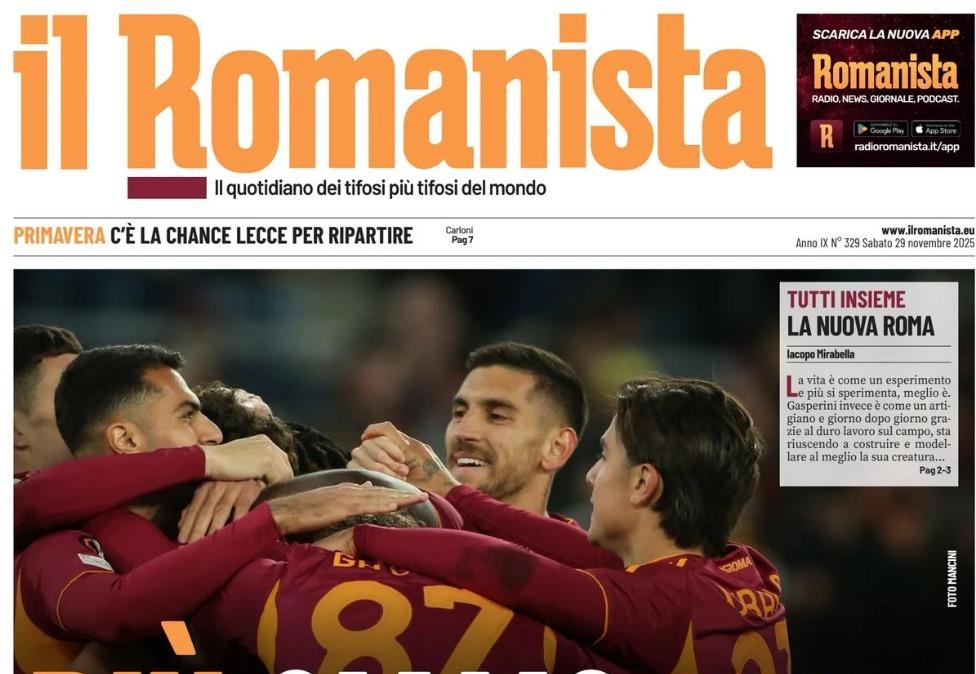 Il Romanista: "Più siamo meglio stiamo. La cresce vince e cresce"