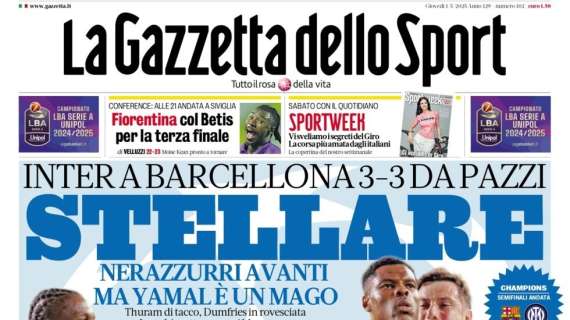 La Gazzetta dello Sport: "Inter stellare, ma Yamal è un mago"