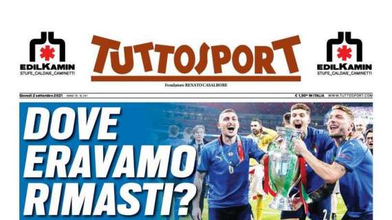 PRIMA PAGINA - Tuttosport: "Dove eravamo rimasti?"