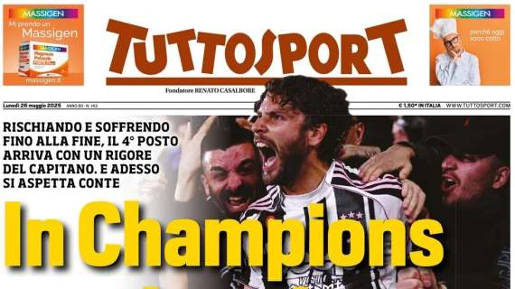 "In Champions una Juve Loca": la prima pagina di Tuttosport